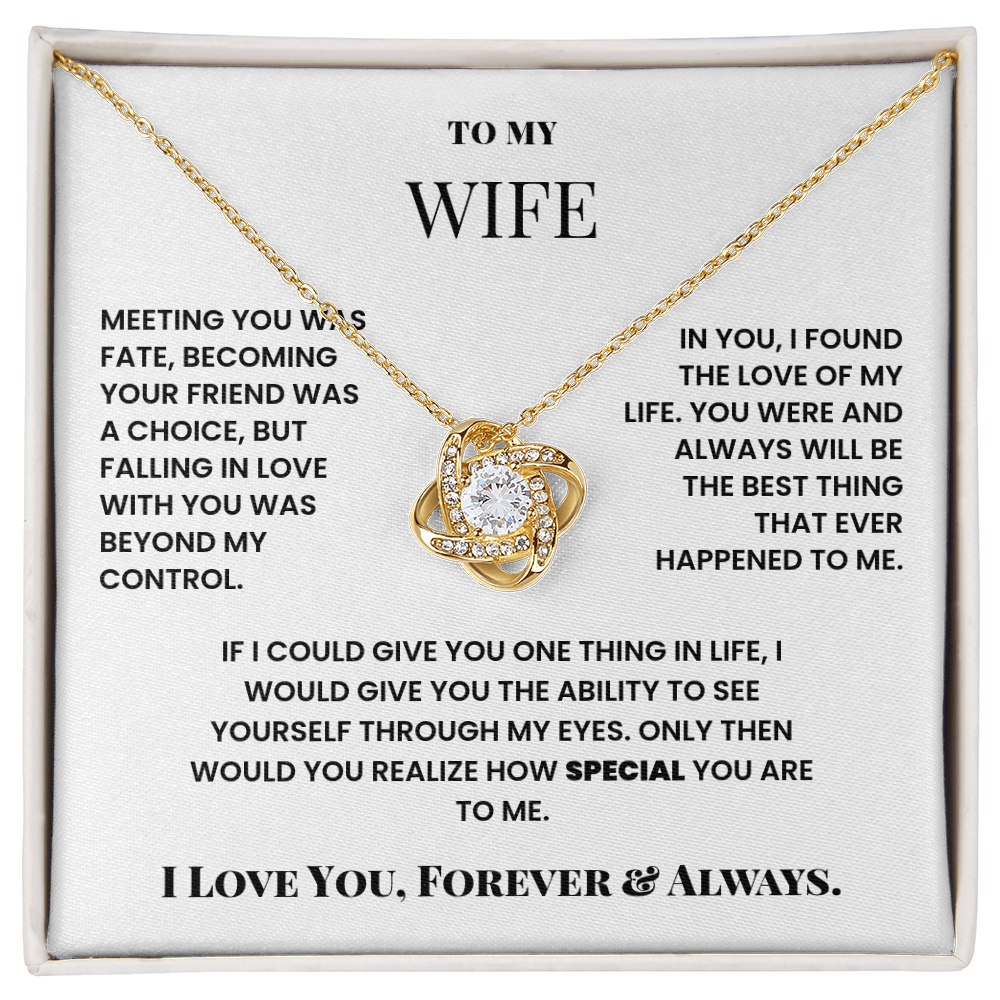 To My Wife Meeting you was fate, Love Knot