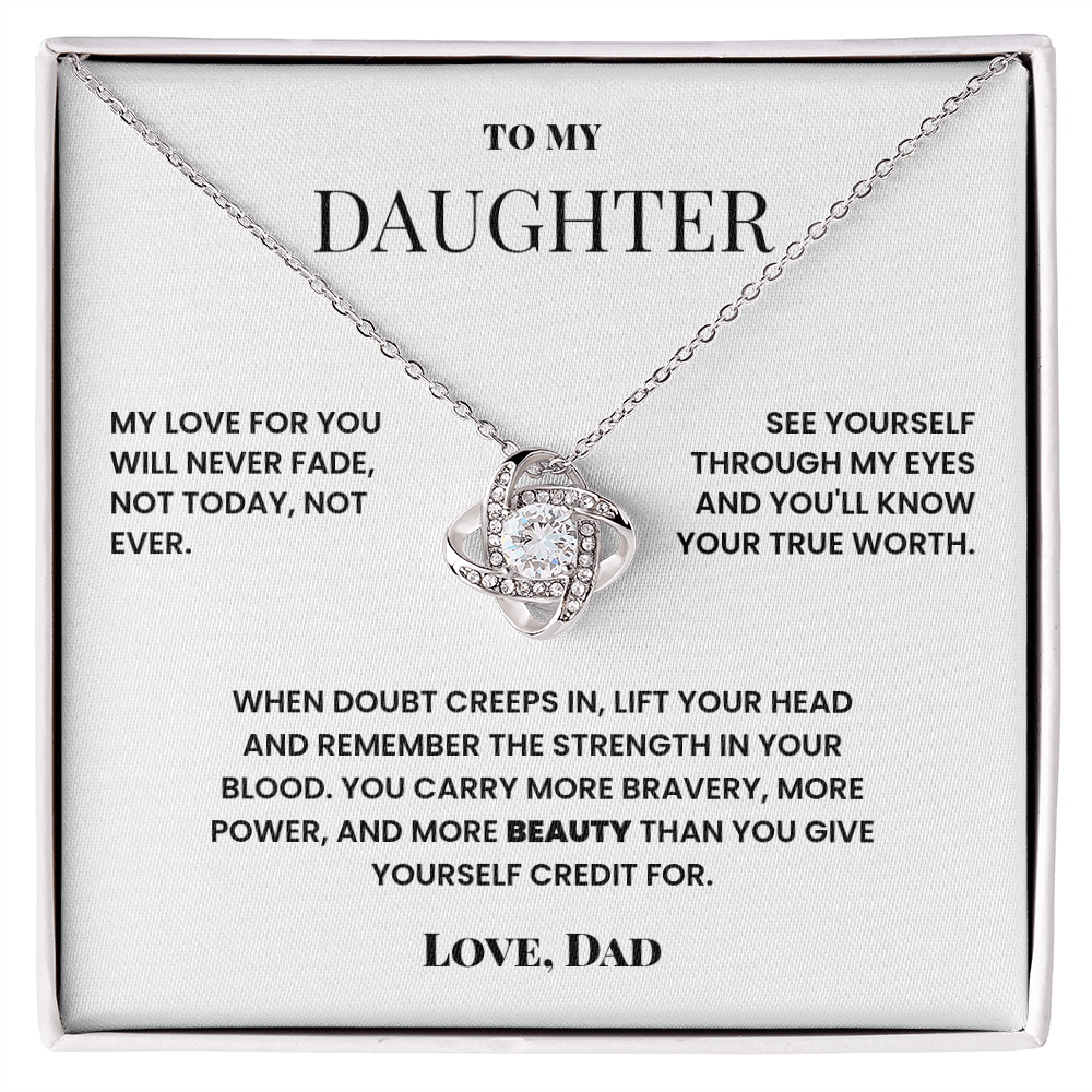 To My Daughter "Know Your True Worth"