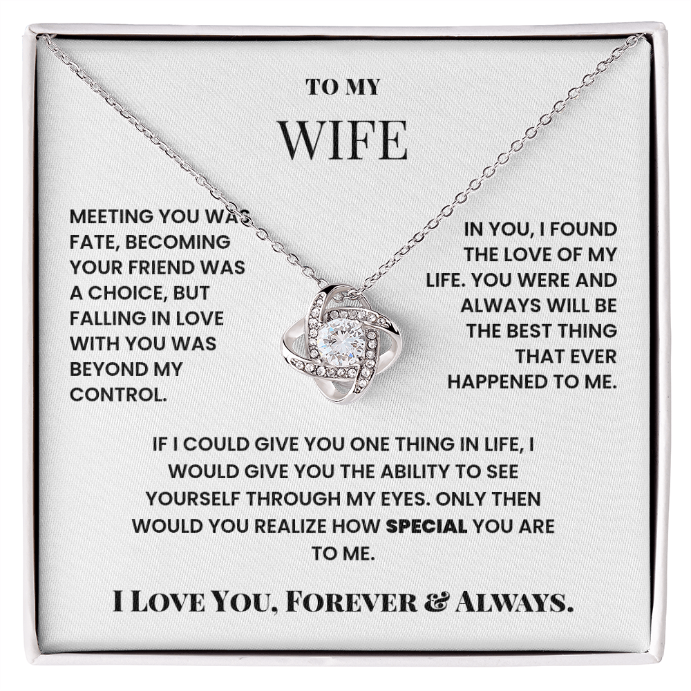 To My Wife Meeting you was fate, Love Knot